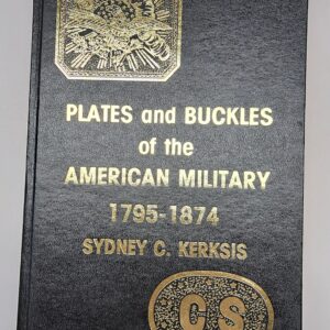 A book cover with the title plates and buckles of the american military.