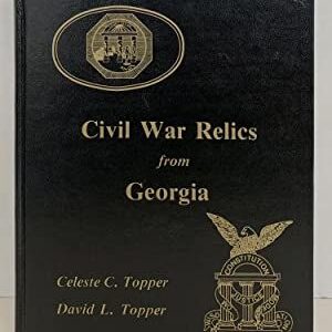 A book cover with the title civil war relics from georgia.