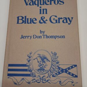 A book cover with the title of vaqueros in blue and gray.