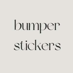 Bumper Stickers